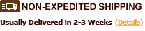Non-expedited shipping; usually delivered in 2-3 weeks